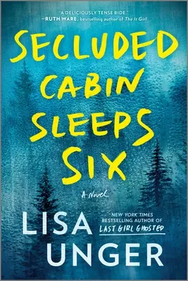 Secluded Cabin Sleeps Six: Un roman de suspans palpitant - Secluded Cabin Sleeps Six: A Novel of Thrilling Suspense