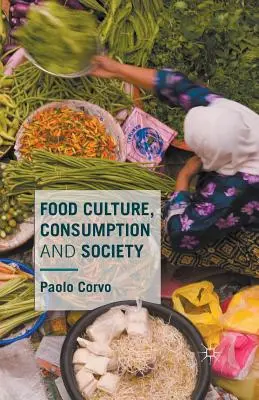 Cultură alimentară, consum și societate - Food Culture, Consumption and Society