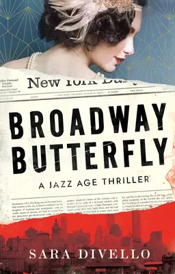 Broadway Butterfly: Un Thriller - Broadway Butterfly: A Thriller