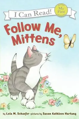 Urmează-mă, Mittens - Follow Me, Mittens