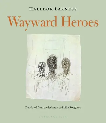Eroi rătăciți - Wayward Heroes