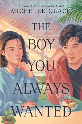 Băiatul pe care l-ai vrut mereu - The Boy You Always Wanted