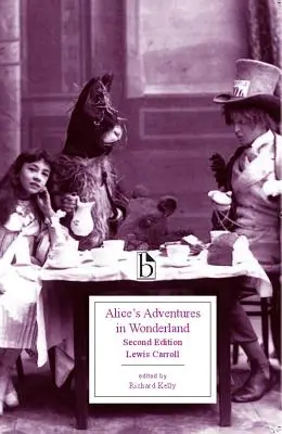 Aventurile lui Alice în Țara Minunilor - Ediția a doua - Alice's Adventures in Wonderland - Second Edition