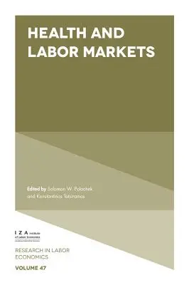 Sănătatea și piețele forței de muncă - Health and Labor Markets