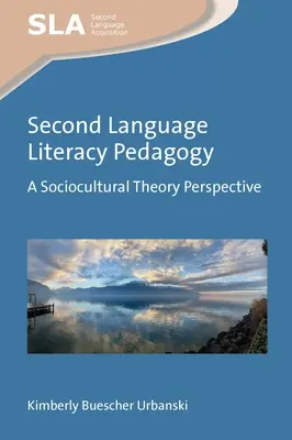 Pedagogia alfabetizării în a doua limbă: O perspectivă a teoriei socioculturale - Second Language Literacy Pedagogy: A Sociocultural Theory Perspective
