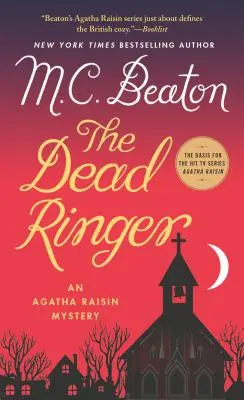 The Dead Ringer: Un mister Agatha Raisin - The Dead Ringer: An Agatha Raisin Mystery