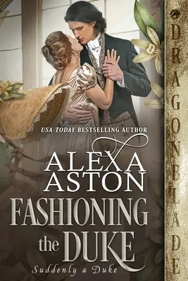 Modelarea ducelui - Fashioning the Duke
