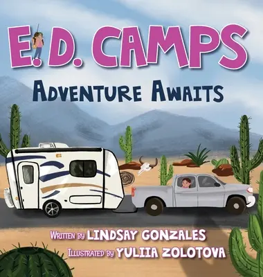 E. D. Camps, aventura așteaptă - E. D. Camps, Adventure Awaits