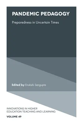 Pedagogie pandemică: Pregătire în vremuri nesigure - Pandemic Pedagogy: Preparedness in Uncertain Times