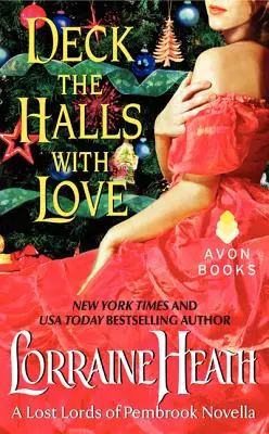 Deck the Halls with Love: O nuvelă Lost Lords of Pembrook - Deck the Halls with Love: A Lost Lords of Pembrook Novella