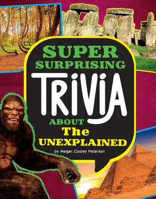 Trivia super surprinzătoare despre inexplicabil - Super Surprising Trivia about the Unexplained