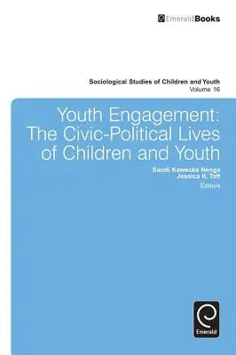 Youth Engagement: Viața civico-politică a copiilor și tinerilor - Youth Engagement: The Civic-Political Lives of Children and Youth