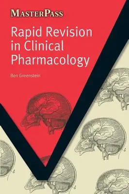 Revizuire rapidă în farmacologie clinică - Rapid Revision in Clinical Pharmacology