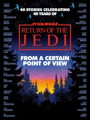 Dintr-un anumit punct de vedere: Întoarcerea lui Jedi (Star Wars) - From a Certain Point of View: Return of the Jedi (Star Wars)