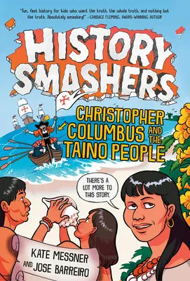 History Smashers: Cristofor Columb și poporul Taino - History Smashers: Christopher Columbus and the Taino People