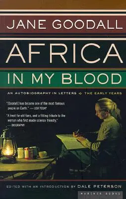 Africa în sângele meu: O autobiografie în scrisori: Primii ani - Africa in My Blood: An Autobiography in Letters: The Early Years