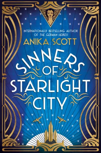 Păcătoșii din Starlight City - Un roman istoric somptuos, de răzbunare și răscumpărare, care răscolește paginile - Sinners of Starlight City - A sumptuous, page-turning historical novel of revenge and redemption