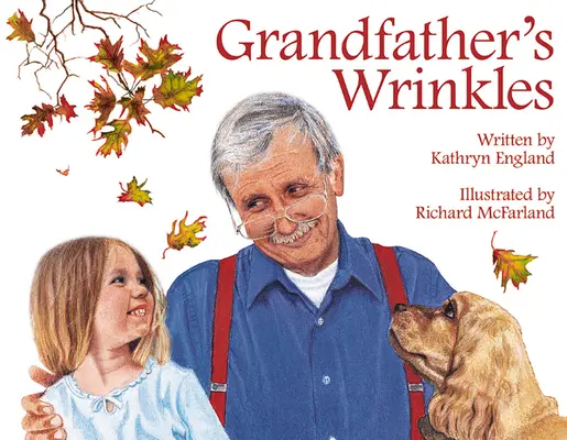 Ridurile bunicului (Grandfather's Wrinkles) - Grandfather's Wrinkles