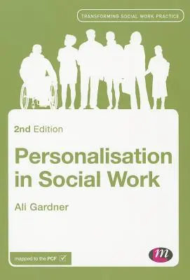 Personalizarea în asistența socială - Personalisation in Social Work
