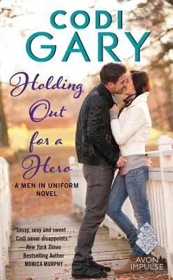 În așteptarea unui erou - Holding Out for a Hero