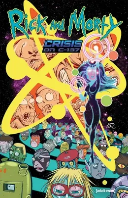 Rick și Morty: Criza de pe C-137 - Rick and Morty: Crisis on C-137