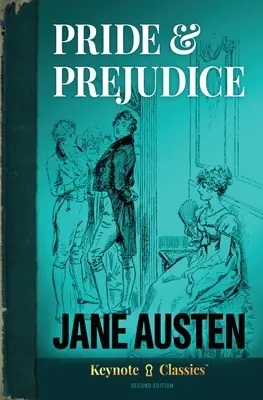 Mândrie și prejudecată (Clasici adnotați) - Pride & Predjudice (Annotated Keynote Classics)