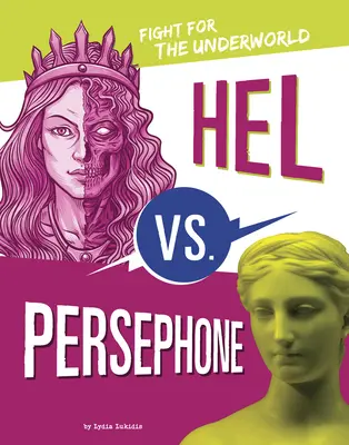 Hel vs. Persefona: Lupta pentru lumea interlopă - Hel vs. Persephone: Fight for the Underworld