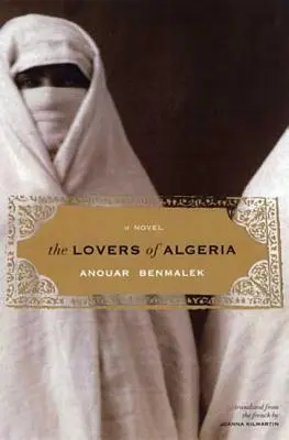 Îndrăgostiții din Algeria - The Lovers of Algeria