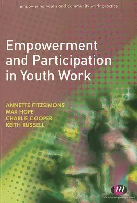 Responsabilizarea și participarea în munca de tineret - Empowerment and Participation in Youth Work