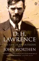 D. H. Lawrence - Viața unui străin (The Life of an Outsider) - D. H. Lawrence - The Life of an Outsider