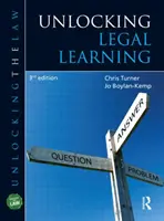 Deblocarea învățării juridice (Turner Chris (Universitatea din Wolverhampton, Regatul Unit)) - Unlocking Legal Learning (Turner Chris (University of Wolverhampton UK))