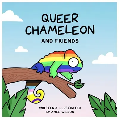 Queer Chameleon și prietenii săi - Queer Chameleon and Friends
