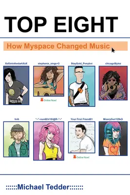 Top Eight: Cum a schimbat Myspace muzica - Top Eight: How Myspace Changed Music