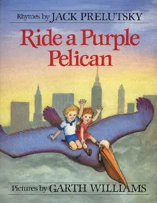 Călărește un pelican purpuriu - Ride a Purple Pelican
