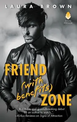Zona Prieten (cu beneficii) - Friend (with Benefits) Zone
