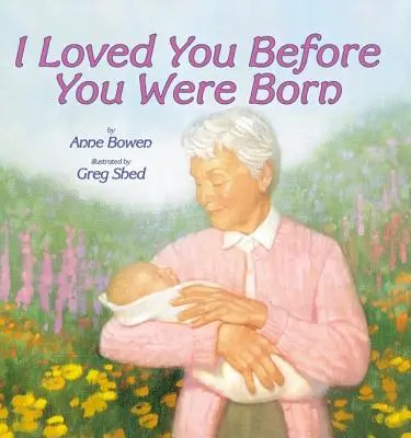 Te-am iubit înainte să te naști - I Loved You Before You Were Born