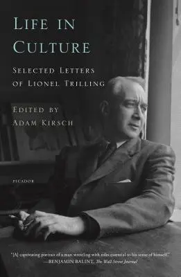 Viața în cultură: Scrisori alese de Lionel Trilling - Life in Culture: Selected Letters of Lionel Trilling