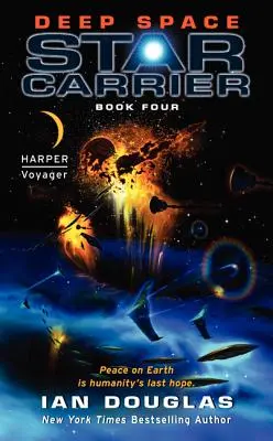 Deep Space: Star Carrier: Cartea a patra - Deep Space: Star Carrier: Book Four