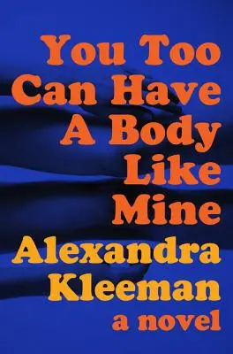 Și tu poți avea un corp ca al meu - You Too Can Have a Body Like Mine