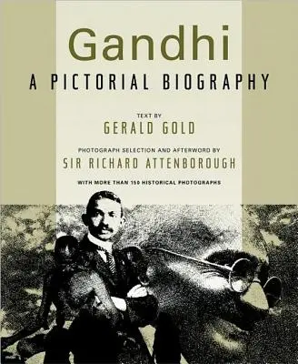 Gandhi: O biografie picturală - Gandhi: A Pictorial Biography