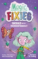 Pixie Magic: Emerald and the Friendship Bracelet - Cartea 1 - Pixie Magic: Emerald and the Friendship Bracelet - Book 1