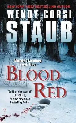 Blood Red: Mundy's Landing Cartea întâi - Blood Red: Mundy's Landing Book One