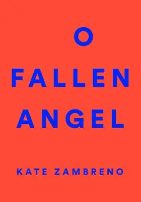 O, înger căzut - O Fallen Angel