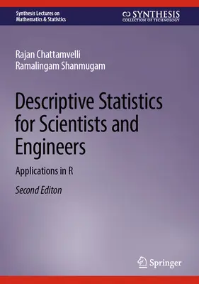 Statistică descriptivă pentru oameni de știință și ingineri: Aplicații în R - Descriptive Statistics for Scientists and Engineers: Applications in R