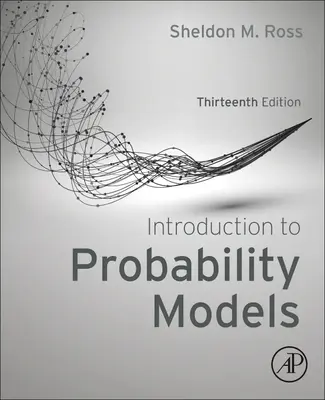 Introducere în modelele de probabilitate - Introduction to Probability Models