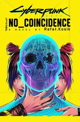 Cyberpunk 2077: Fără Coincidență - Cyberpunk 2077: No Coincidence