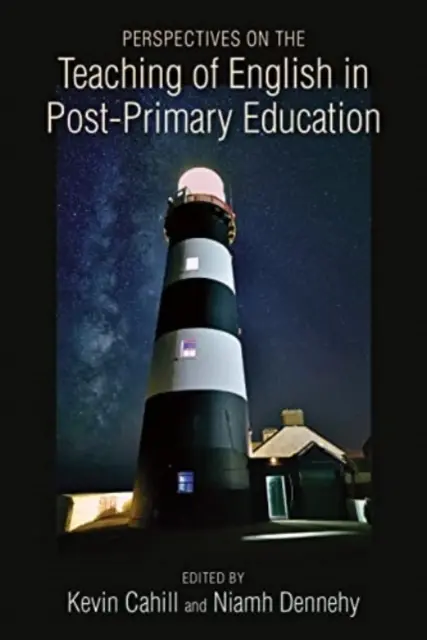 Perspective asupra predării limbii engleze în învățământul post-primar - Perspectives on the Teaching of English in Post-Primary Education