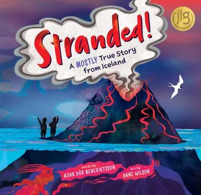 Stranded! O poveste aproape adevărată din Islanda - Stranded!: A Mostly True Story from Iceland