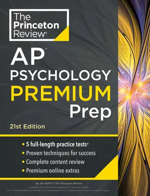 Princeton Review AP Psychology Premium Prep, 21st Edition: 5 teste practice + revizuire completă a conținutului + strategii și tehnici - Princeton Review AP Psychology Premium Prep, 21st Edition: 5 Practice Tests + Complete Content Review + Strategies & Techniques