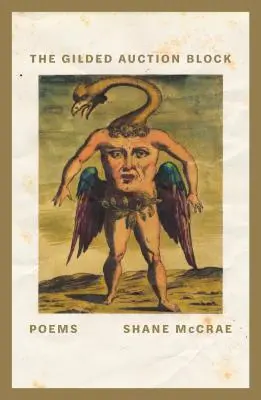 The Gilded Auction Block: Poezii - The Gilded Auction Block: Poems